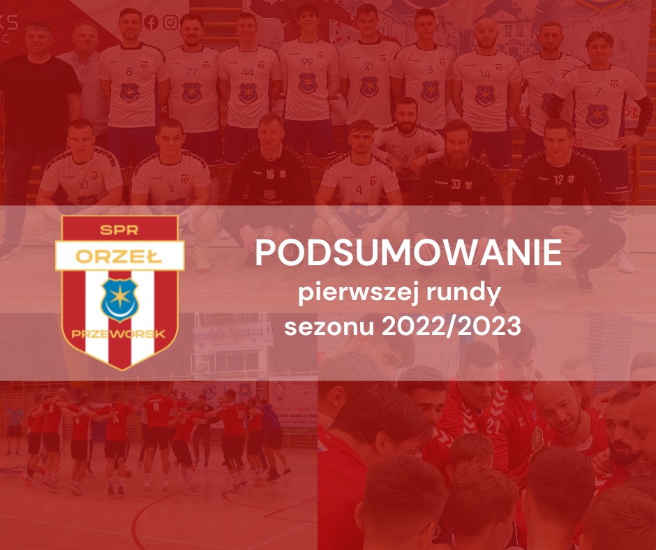 SPR Orzeł Przeworsk – Podsumowanie I rundy sezonu 2022/2023