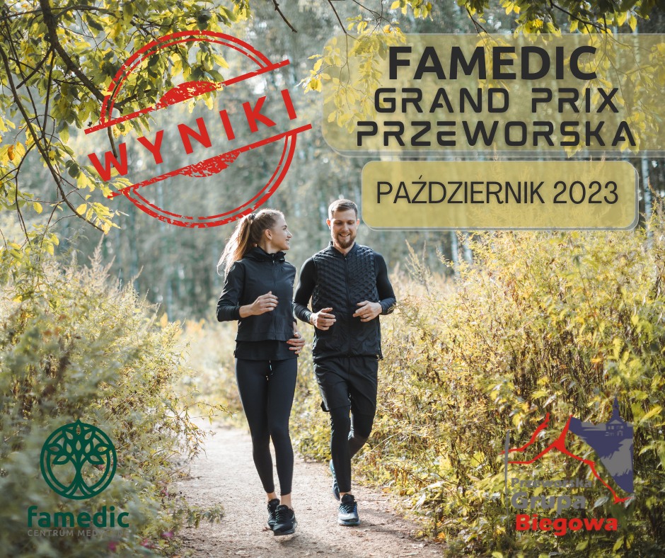 Famedic Grand Prix Przeworska – październik 2023