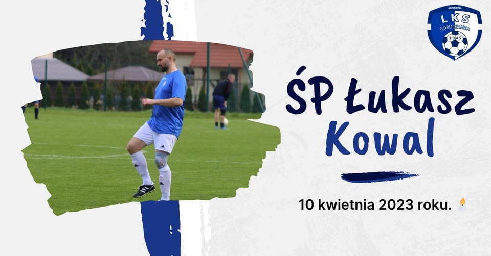 LKS Gorliczanka Gorliczyna uczci pamięć Łukasza Kowala 1 LKS Gorliczanka Gorliczyna uczci pamięć Łukasza Kowala