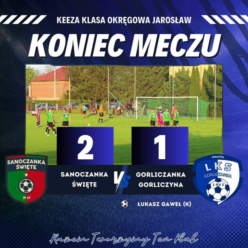 Sanoczanka Święte pokonuje Gorliczankę Gorliczyna 1 Sanoczanka Święte pokonuje Gorliczankę Gorliczyna