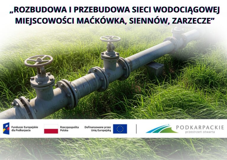 Prawie 6 mln zł na rozbudowę i przebudowę wodociągów w Maćkówce, Siennowie i Zarzeczu