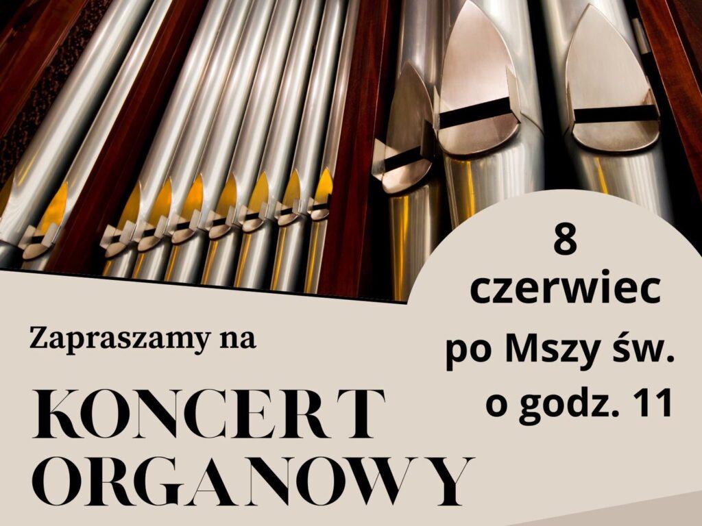 Koncert organowy uczniów Szkoły Muzycznej w Kańczudze już 8 czerwca