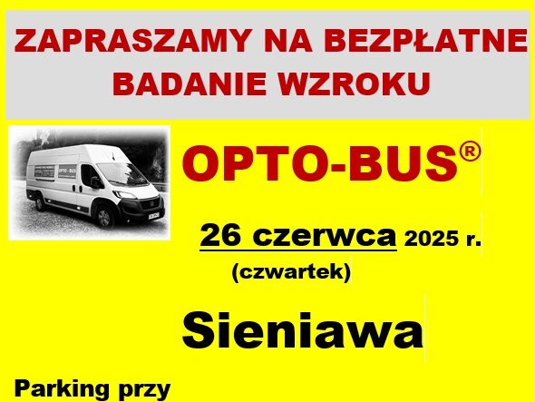 Sieniawa. Bezpłatne badania wzroku w mobilnym OPTO-BUS już 26 czerwca