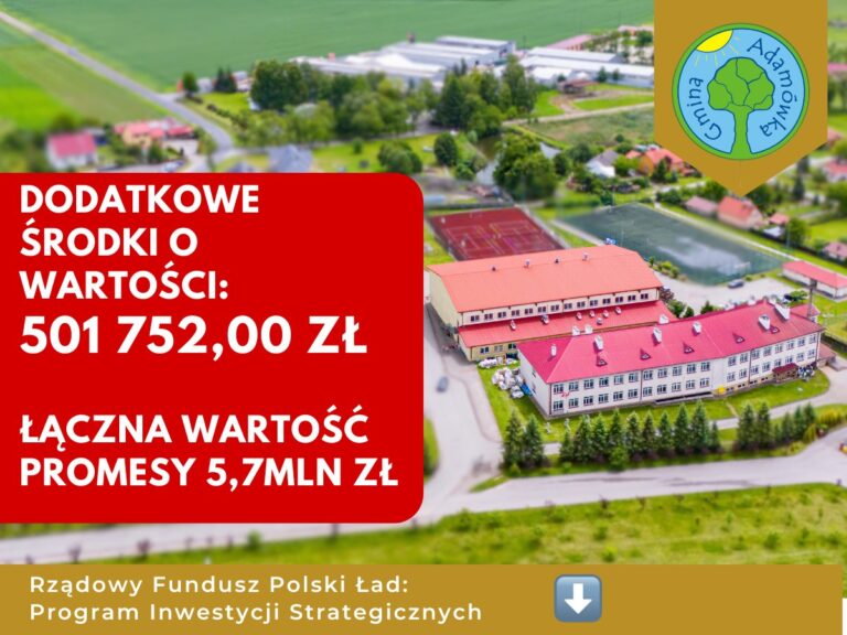 Adamówka. Ponad pół miliona złotych z Polskiego Ładu na termomodernizację budynków publicznych