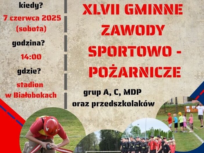 Strażackie emocje i wielka rywalizacja! Gmina Gać zaprasza na XLVII Gminne Zawody Sportowo-Pożarnicze do Białoboków!