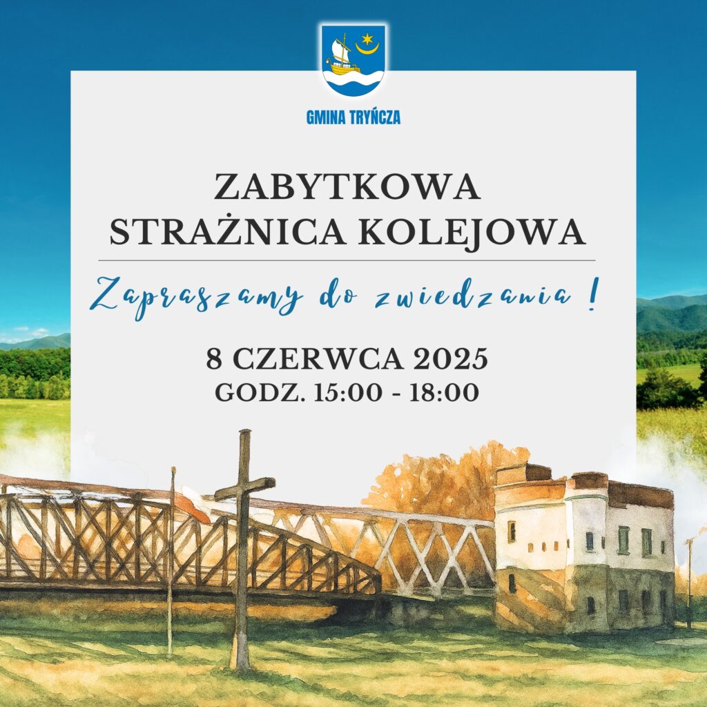Tajemnice kolejowej przeszłości czekają w Tryńczy! Zwiedź jedną z ostatnich takich strażnic