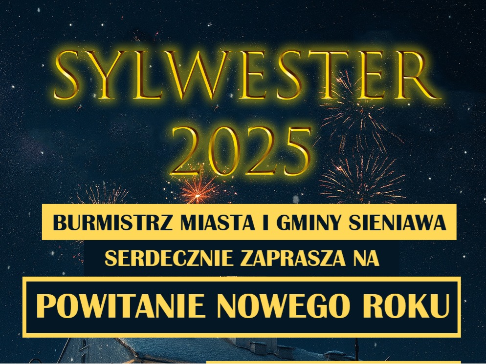 Sylwester 2025 w Sieniawie
