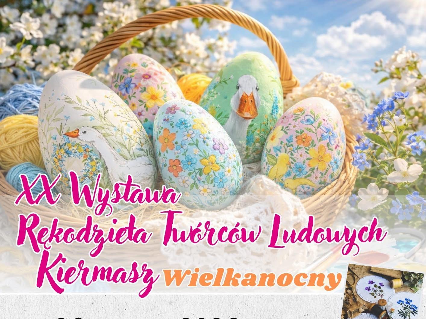 Lokalna Gazeta Internetowa 46 Plakat Zapraszający Na Wystawę Rękodzieła I Kiermasz Wielkanocny W Gniewczynie Łańcuckiej