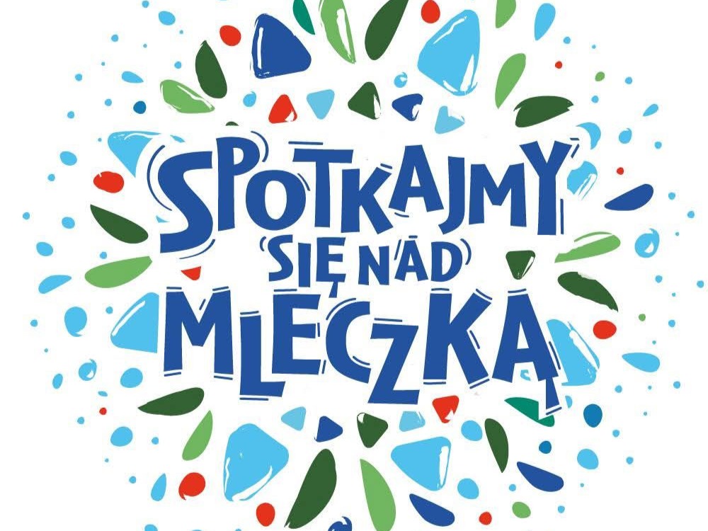 Plakat wydarzenia SPotkajmy się nad Mleczką