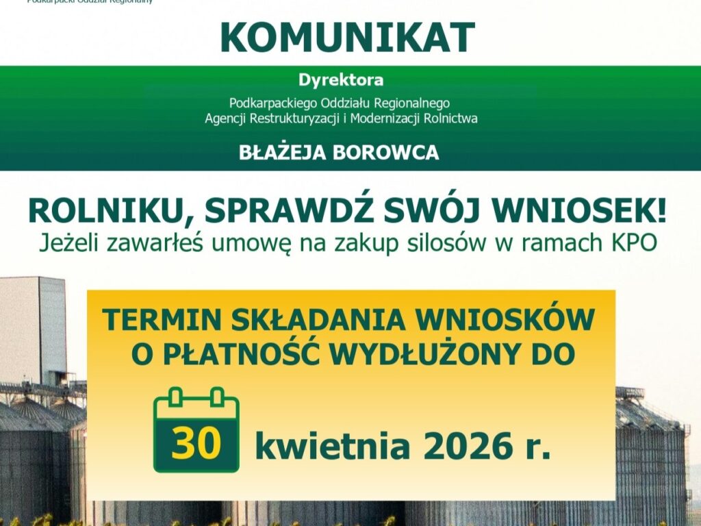 Grafika informacyjna ARiMR dotycząca wydłużenia terminu składania wniosków o płatność za inwestycje w silosy w ramach KPO
