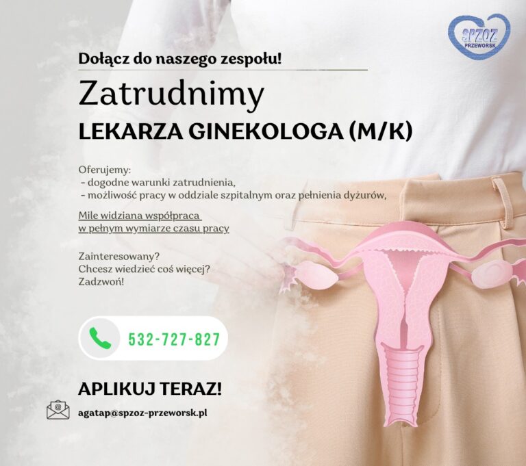 Ogłoszenie o pracy dla lekarza ginekologa w szpitalu w Przeworsku z danymi kontaktowymi