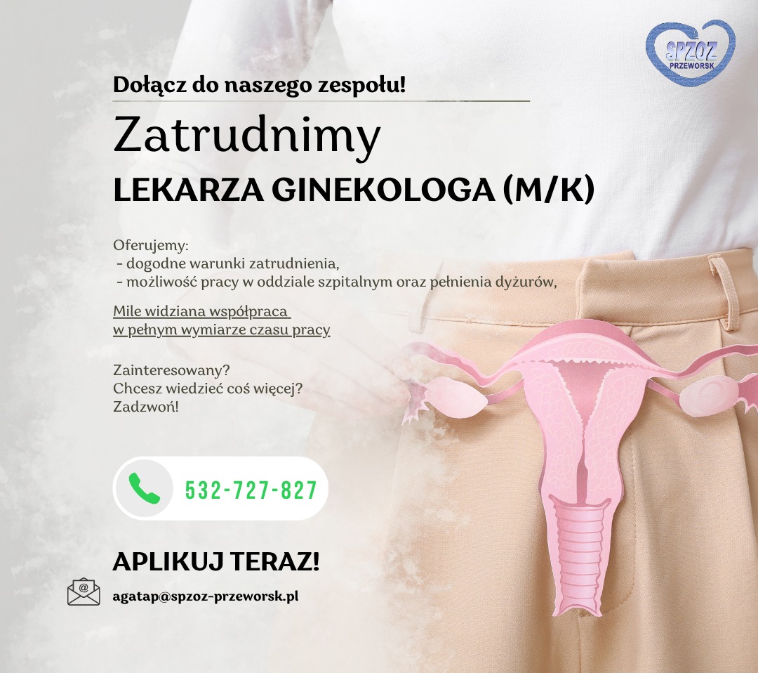Lokalna Gazeta Internetowa 9 Ogłoszenie O Pracy Dla Lekarza Ginekologa W Szpitalu W Przeworsku Z Danymi Kontaktowymi