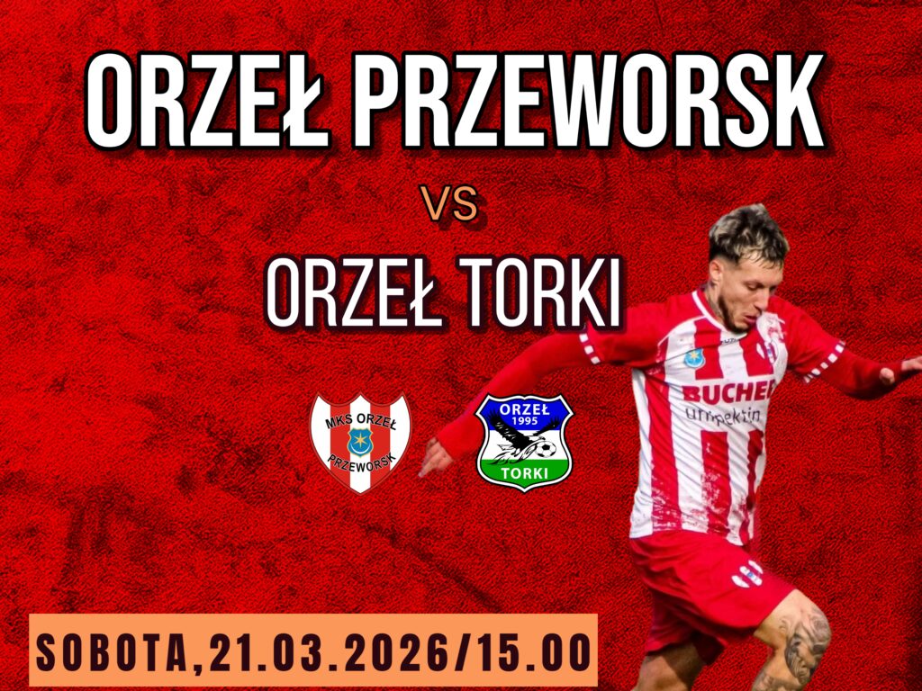 Mecz Orzeł Przeworsk Orzeł Torki