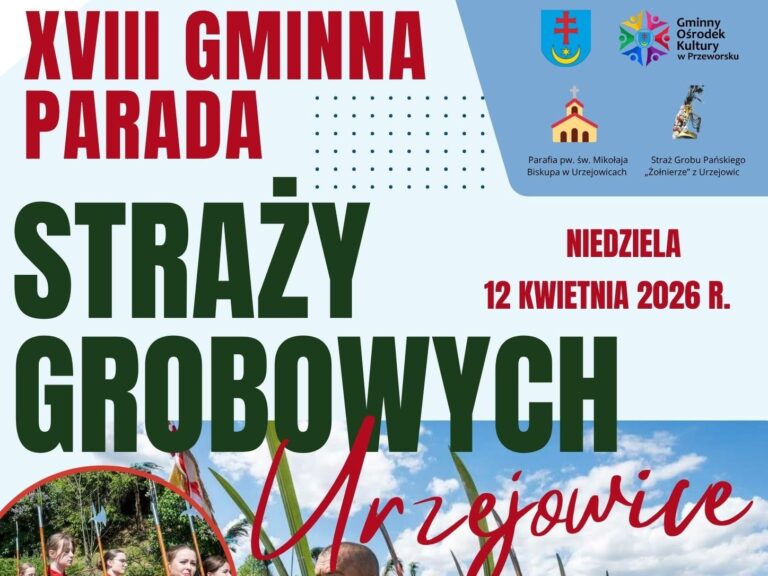 Gminna Paraa Straży Grobowych Urzejowice 2026
