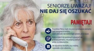 Policja ostrzega - seniorze nie daj się oszukać!