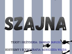 szajna spektakl w przeworsku