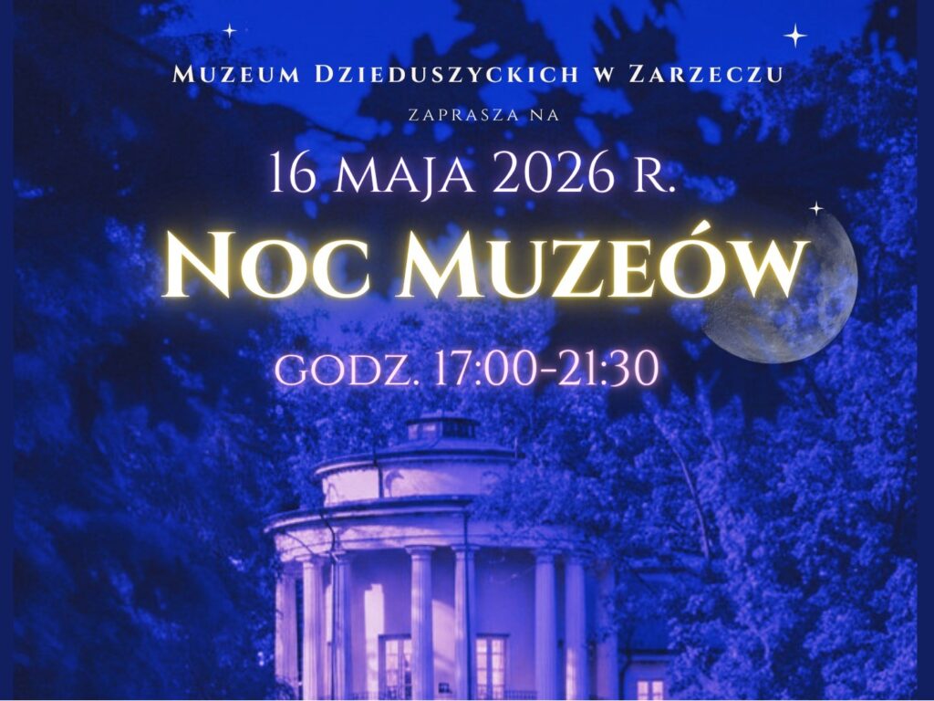 Noc Muzeów Zarzecze 2026