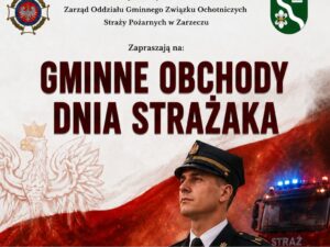 Gminne Obchody Dnia Strażaka w Zarzeczu