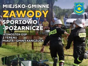 Miejsko-Gminne Zawody Sportowo–Pożarnicze OSP już 23 maja w Niżatycach