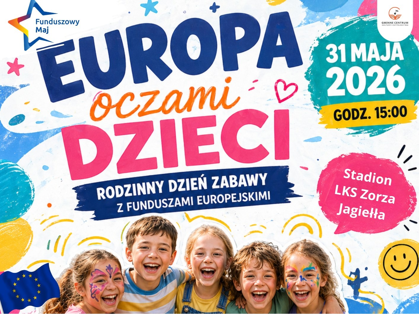 Wielki Dzień Dziecka W Jagielle. Europa Oczami Dzieci Już 31 Maja