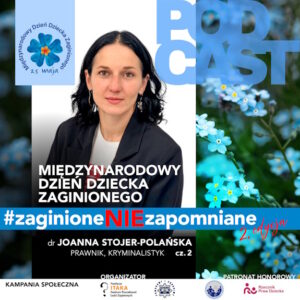 Podcast O zaginięciach dzieci, ciemnej liczbie przestępstw