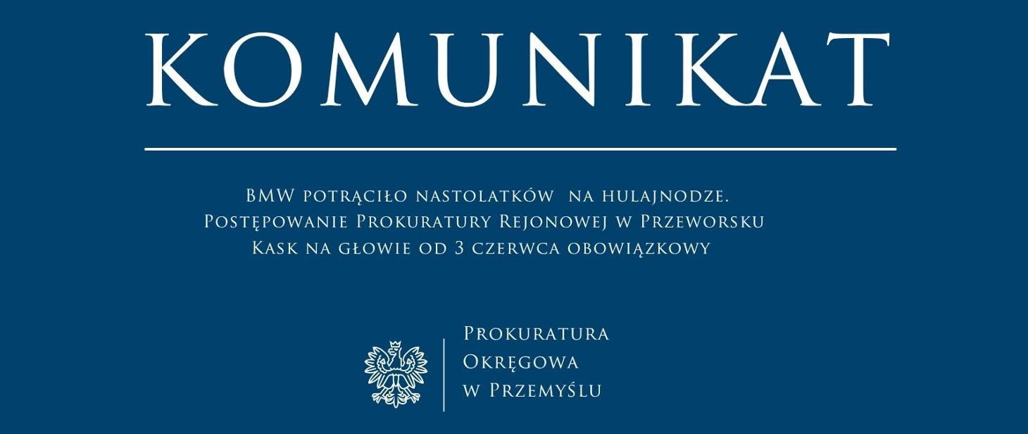 Lokalna Gazeta Internetowa 11 Postępowanie Prokuratury Rejonowej W Przeworsku. Kask Na Głowie Od 3 Czerwca Obowiązkowy Dla Dzieci Do Lat 16.