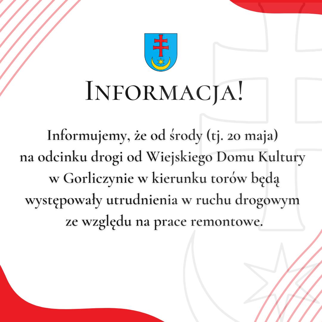 Lokalna Gazeta Internetowa 8 Prace Remontowe W Gorliczynie Od 20 Maja 2026