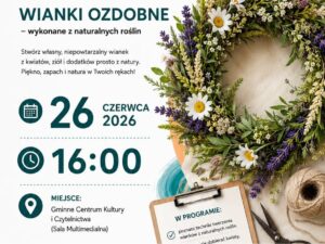 Bieszczadzki Uniwersytet Ludowy poprowadzi warsztaty z plecenia wianków
