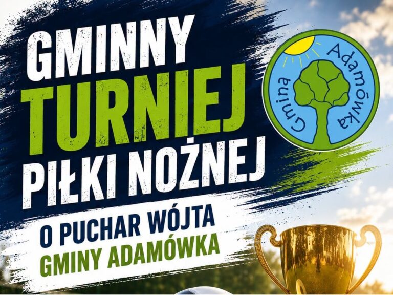 Turniej Piłki Nożnej o Puchar Wójta Gminy Adamówka już 1 sierpnia