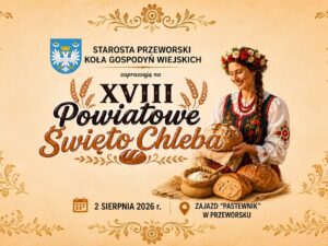 XVIII Powiatowe Święto Chleba w Przeworsku plakat