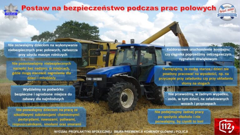Zachowaj rozsądek i bezpieczeństwo w czasie prac polowych