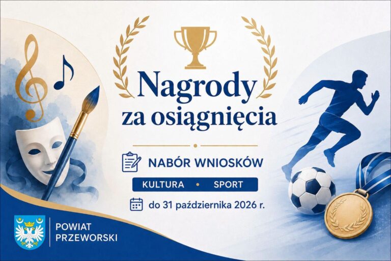 Nagrody Powiatu Przeworskiego za osiągnięcia w kulturze i sporcie za rok 2025. Ruszył nabór wniosków