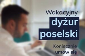 Dyżur poselski w Przeworsku. 26 sierpnia Bartosz Romowicz spotka się z mieszkańcami