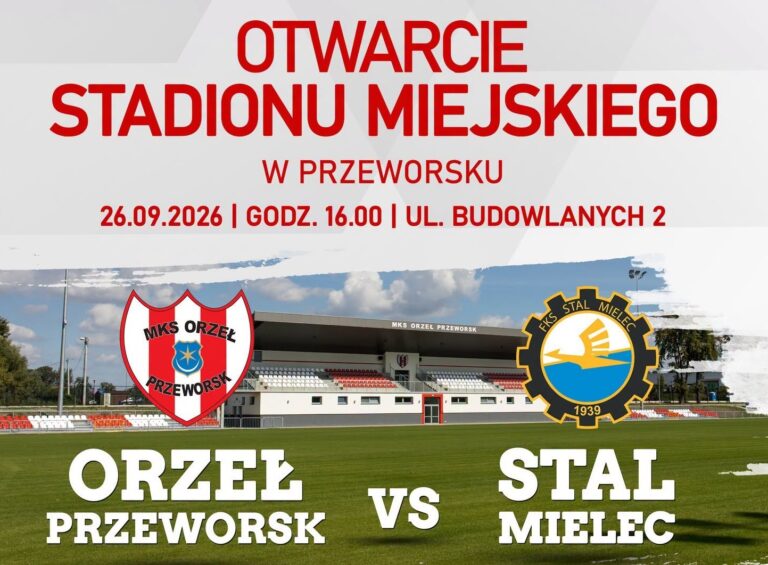 Otwarcie Stadionu Miejskiego w Przeworsku 26 września 2026