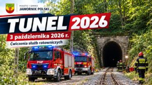 Ćwiczenia ratownicze "TUNEL 2026" w Jaworniku Polskim