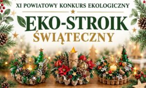Stroik świąteczny bez gałązek i szyszek? Uczniowie ze Świętoniowej zapraszają do ekologicznego wyzwania