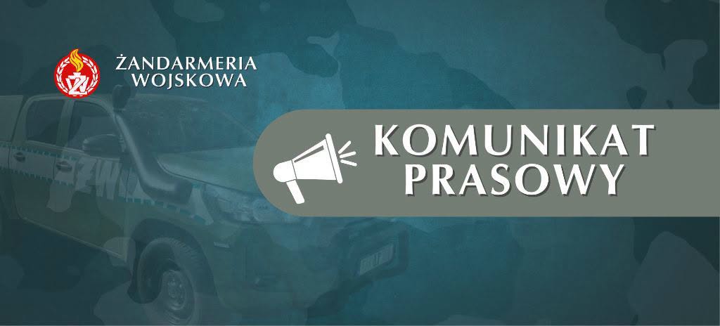 Lokalna Gazeta Internetowa 22 Żandarmeria Wojskowa Komunikat